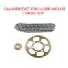 Diamond Chain Sprocket for Caliber Upgrade
