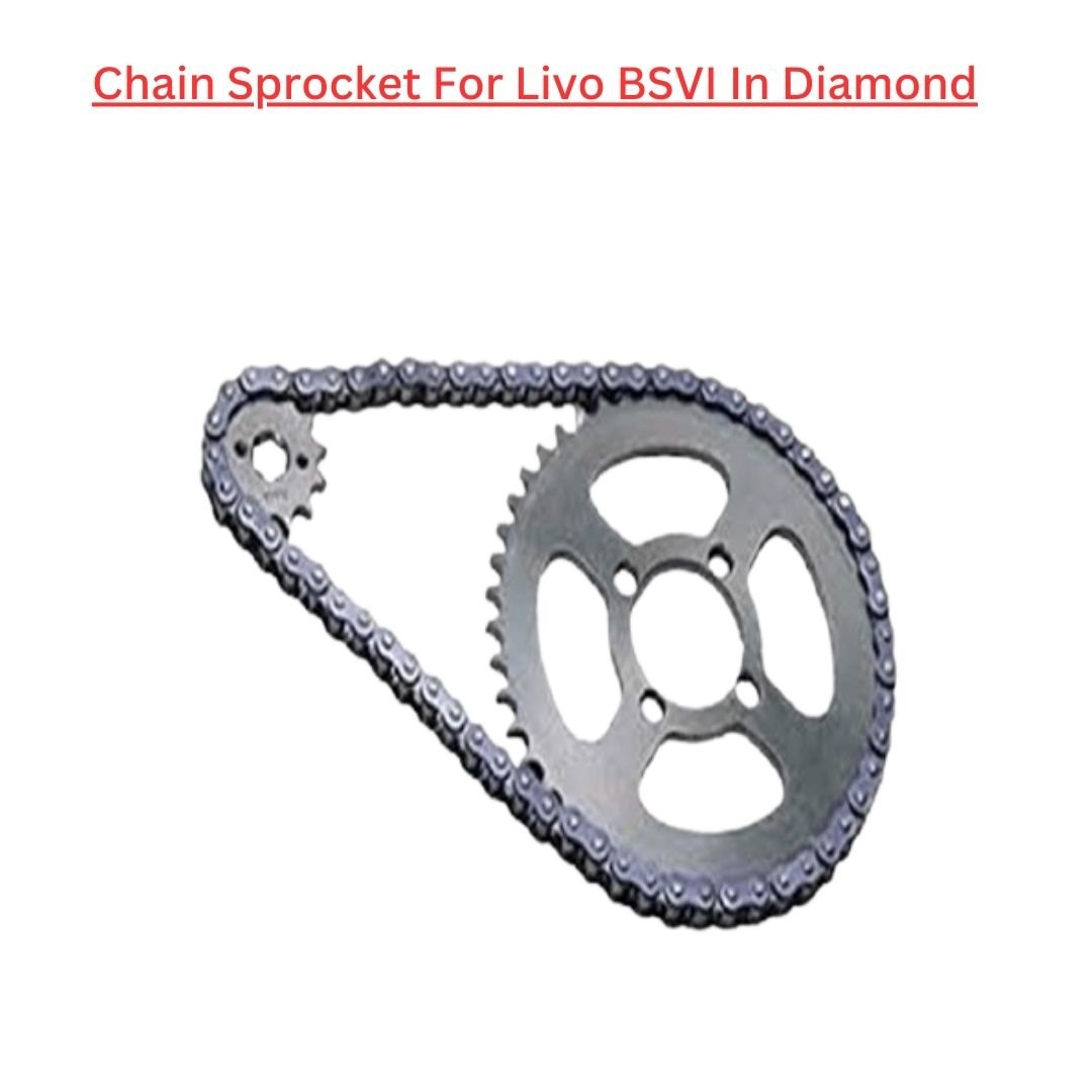 Chain Sprocket For Livo BSVI In Diamond